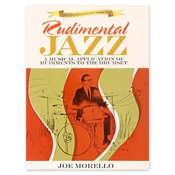 Rudimental Jazz Drum Book by Joe Morello
